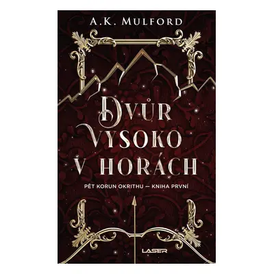 Dvůr vysoko v horách - A. K. Mulford