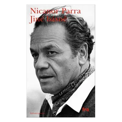 Jiné básně - Nicanor Parra