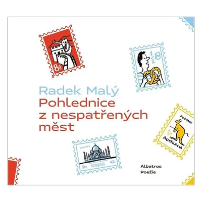 Pohlednice z nespatřených měst - Radek Malý