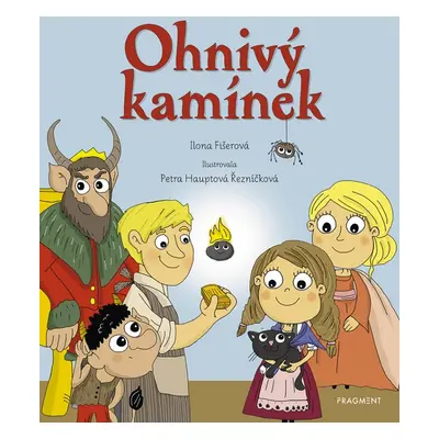 Ohnivý kamínek - Ilona Fišerová