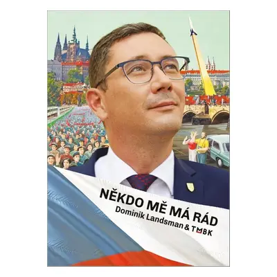 Někdo mě má rád - Dominik Landsman