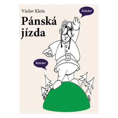 Pánská jízda - Václav Klein