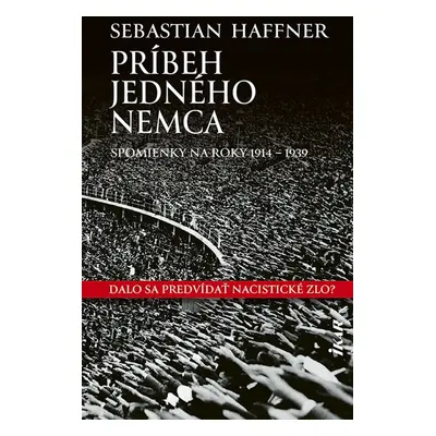 Príbeh jedného nemca - Sebastian Haffner