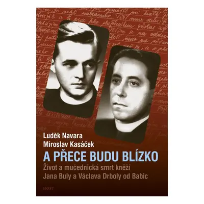 A přece budu blízko - Miroslav Kasáček