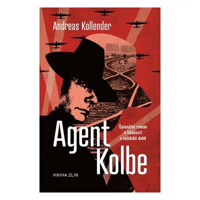 Agent Kolbe - Andreas Kollender