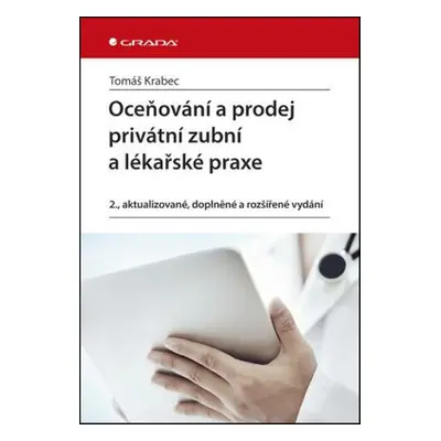 Oceňování a prodej privátní zubní ordinace a lékařské praxe - Tomáš Krabec