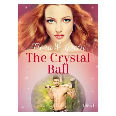 The Crystal Ball - Erotic Short Story - Flora W. Green