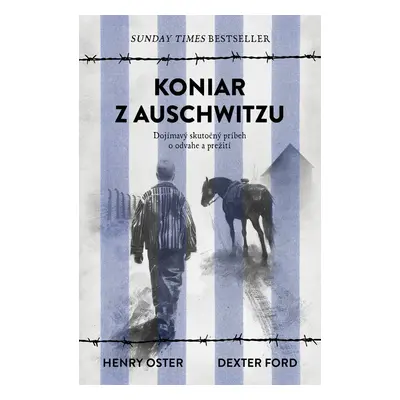 Koniar z Auschwitzu - Henry Oster