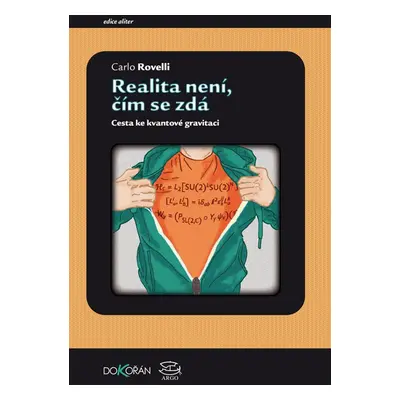 Realita není, čím se zdá - Carlo Rovelli