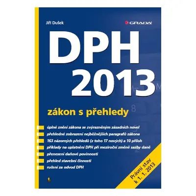 DPH 2013 - zákon s přehledy - Jiří Dušek