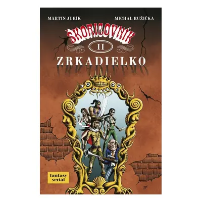 Škoricovník II Zrkadielko - Michal Ružička