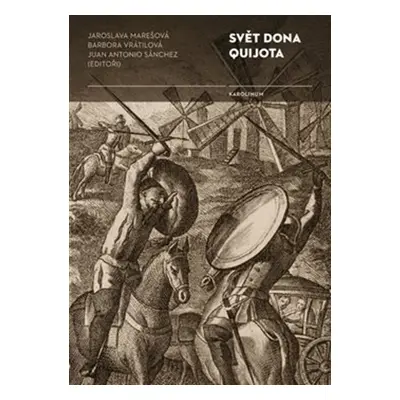 Svět Dona Quijota - Fernández Juan A. Sánchez