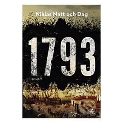 1793 Vlk a dráb - Niklas Natt Och Dag