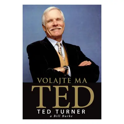 Volajte ma Ted - Ted Turner