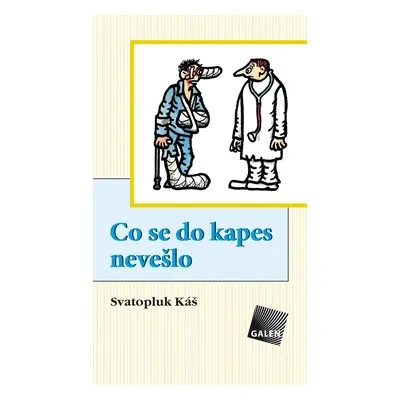 Co se do kapes nevešlo - Svatopluk Káš