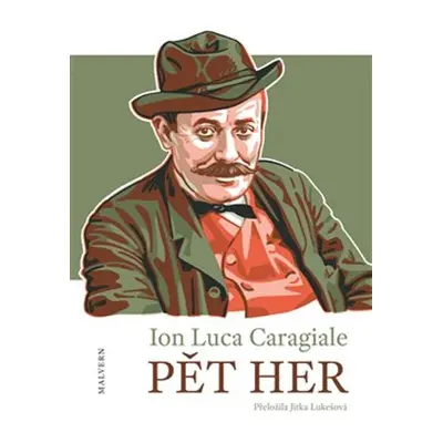 Pět her - Ion Luca Caragiale