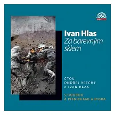 Za barevným sklem - Ivan Hlas