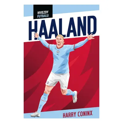 Hviezdy futbalu: Haaland - Harry Coninx