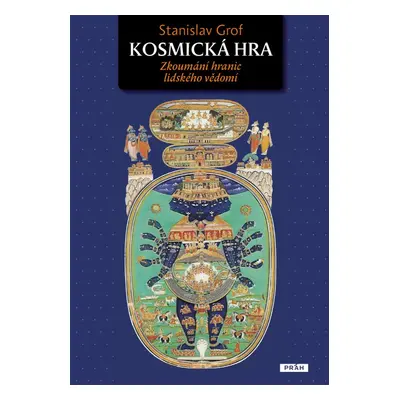 Kosmická hra - MUDr. Stanislav Grof