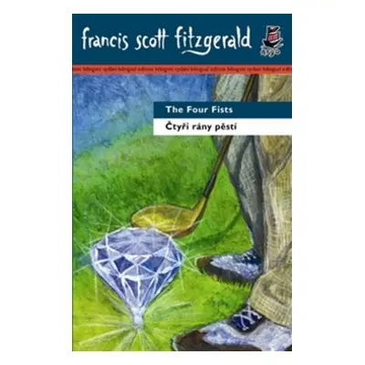 Čtyři rány pěstí/ The Four Fists - Francis Scott Fitzgerald