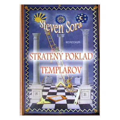 Stratený poklad templárov - Steven Sora