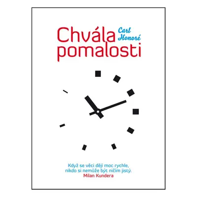 Chvála pomalosti - Carl Honoré