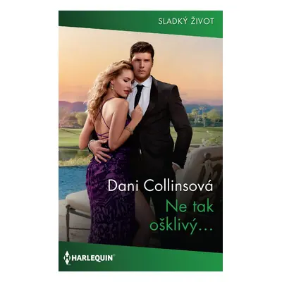 Ne tak ošklivý... - Dani Collinsová