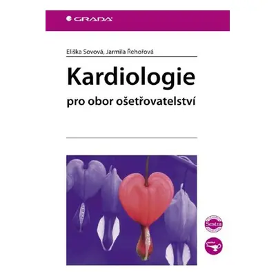 Kardiologie pro obor ošetřovatelství - Jarmila Řehořová