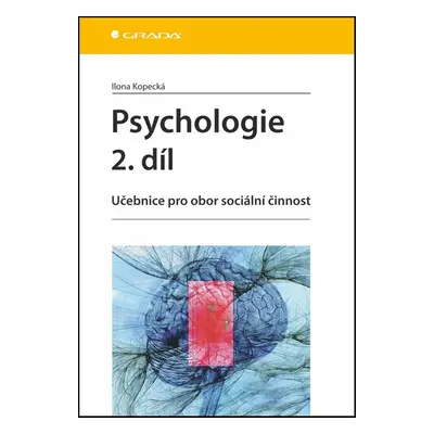 Psychologie 2. díl - Ilona Kopecká