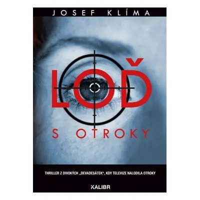 Loď s otroky - Josef Klíma