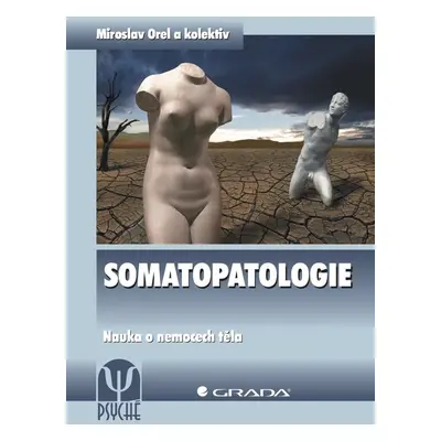 Somatopatologie - Miroslav Orel