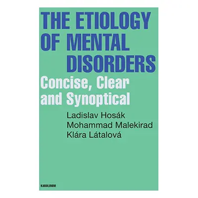 The Etiology of Mental Disorders - Mohammad Malekirad