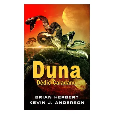 Duna: Dědic Caladanu - Brian Herbert