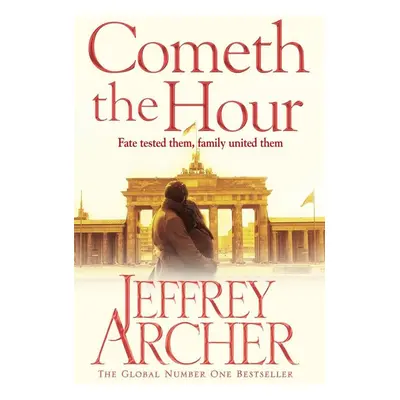 Cometh the Hour - Jeffrey Archer