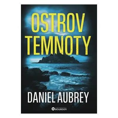 Ostrov temnoty - Daniel Aubrey