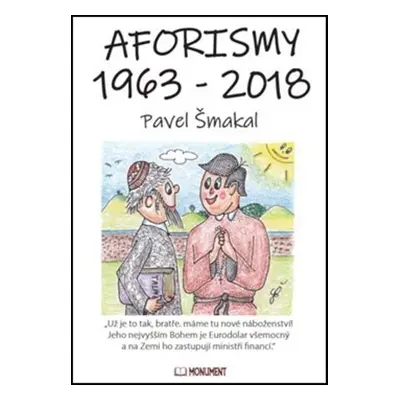 Aforismy 1963 – 2018 - Pavel Šmakal