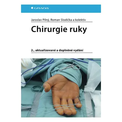 Chirurgie ruky - Jaroslav Pilný