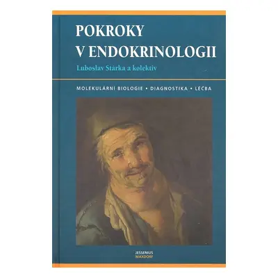 Pokroky v endokrinologii - Luboslav Stárka