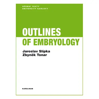 Outlines of Embryology - Jaroslav Slípka