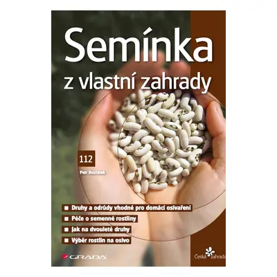 Semínka z vlastní zahrady - Petr Dostálek