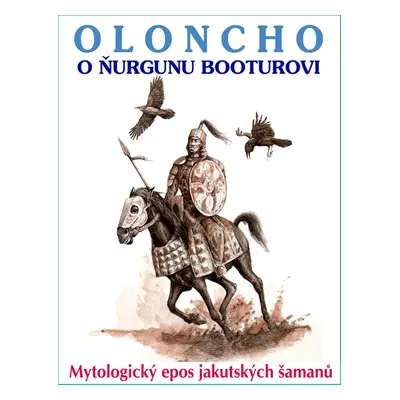 Oloncho o Ňurgunu Booturovi - Autor Neuveden