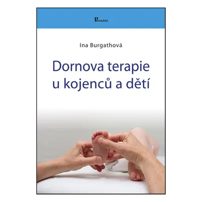 Dornova terapie u kojenců a dětí - Ina Bugathová