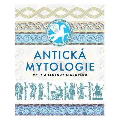 Antická mytologie - Autor Neuveden