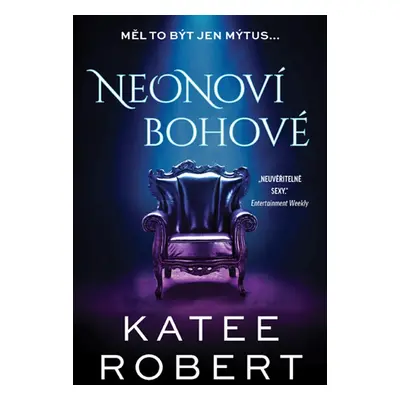 Neonoví bohové - Katee Robert