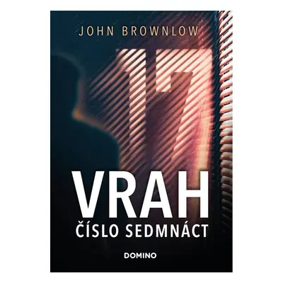 Vrah číslo sedmnáct - John Brownlow