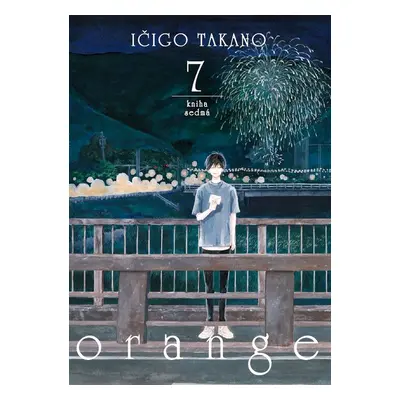 Orange 7 - Ičigo Takano