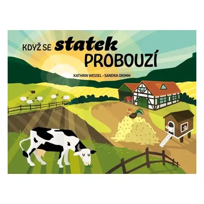 Když se statek probouzí - Sandra Grimmová