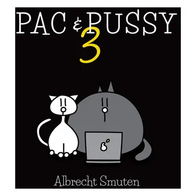 Pac & Pussy 3 - Albrecht Smuten