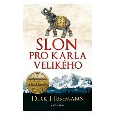 Slon pro Karla Velikého - Dirk Husemann