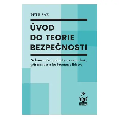 Úvod do teorie bezpečnosti - Karolína Saková